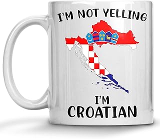 Funny Croatia Pride Coffee Mugs, I'm Not Yelling I'm Croatian Mug, Gift Idea for Croatian Men and Women Featuring the Country Map and Flag, Proud Patriot Souvenirs and Gifts