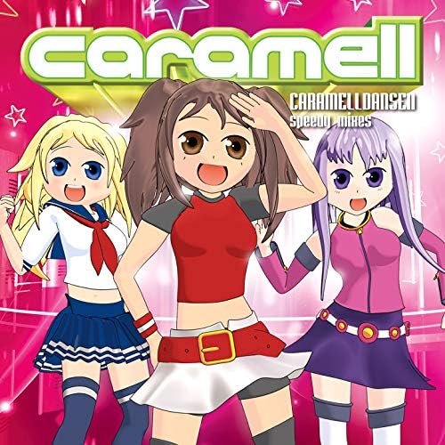 Caramelldansen (Speedy Mixes) di Caramell su Amazon Music Amazon.it