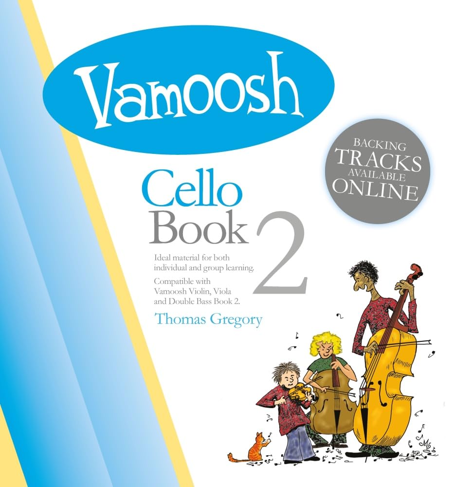Vamoosh - Cello Book 2 | Beginner to Intermediate Cello Sheet Music Book for Students and Teachers | Fun Progressive Pieces with Backing CD, Group Learning Material and Technique Building Exercises