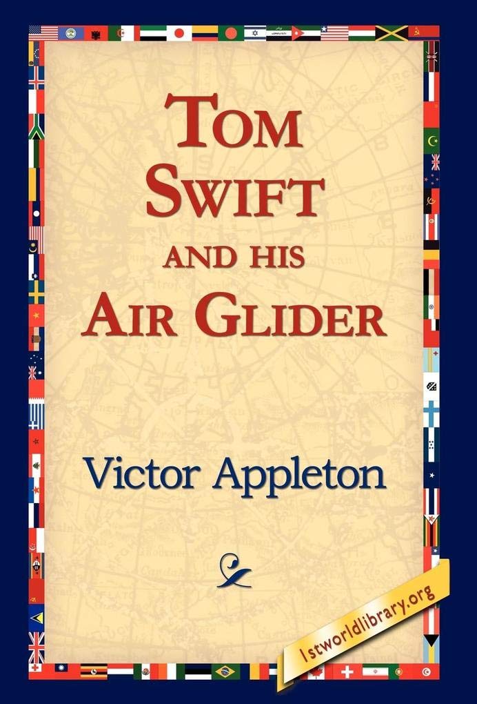 Tom Swift and His Air Glider