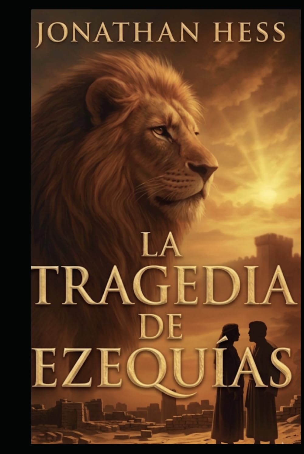La Tragedia de Ezequías