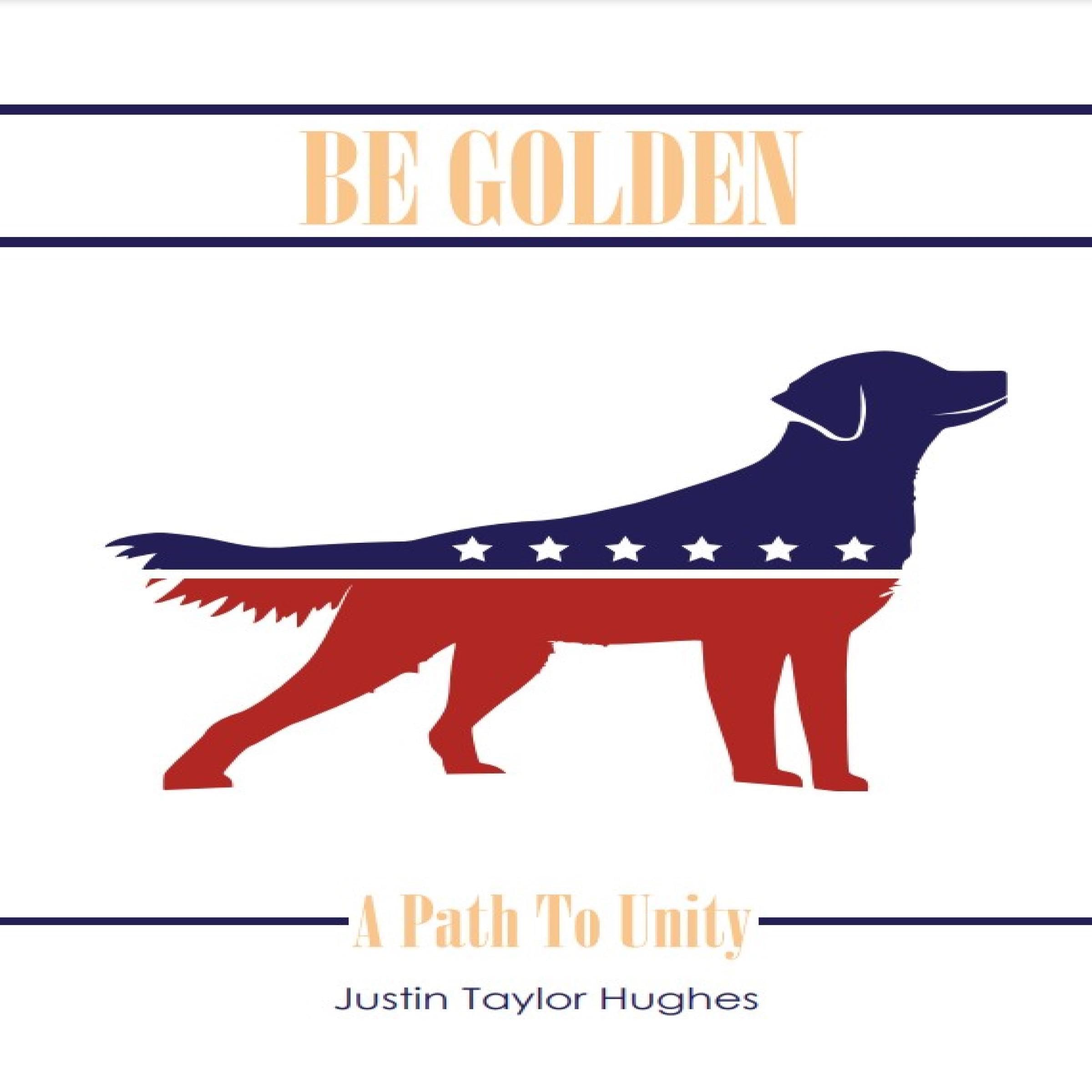 Be Golden: A Path to Unity