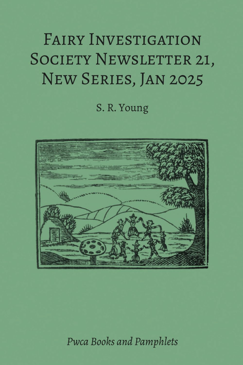 Fairy Investigation Society Newsletter 21