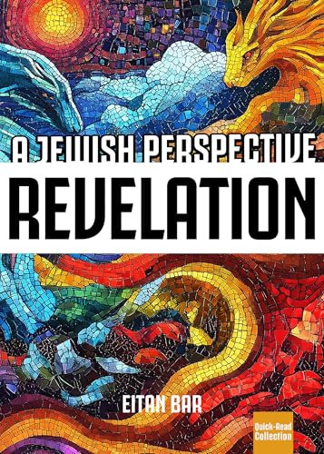 Revelation: A Jewish Perspective (Recovering the Original Gospel Series Book 9)