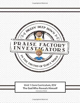 Paperback Praise Factory Investigators Unit 1 Core Curriculum: ESV: The God Who Reveals Himself Book