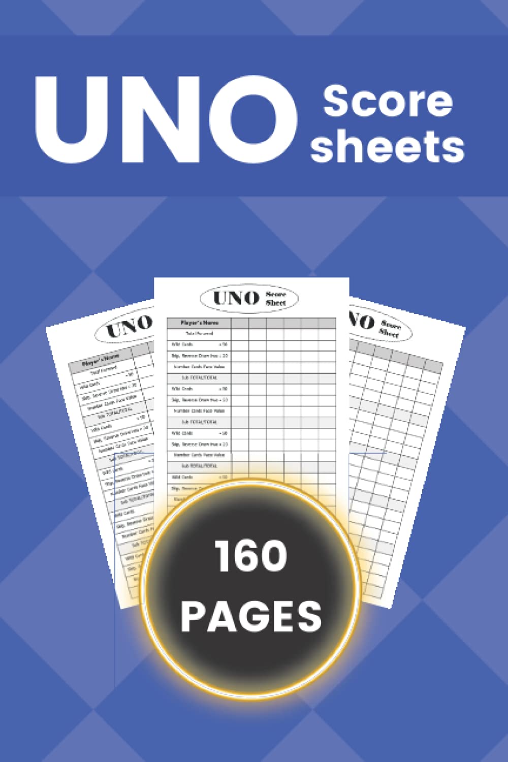 UNO Score Sheets: Score Pads for UNO Funny Game - Handy Size 6x9 inch