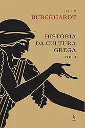 História da cultura grega - Vol. 1