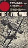 The Divine Wind-Story Of The Japanese Suicide Pilots B002PATF3Q Book Cover