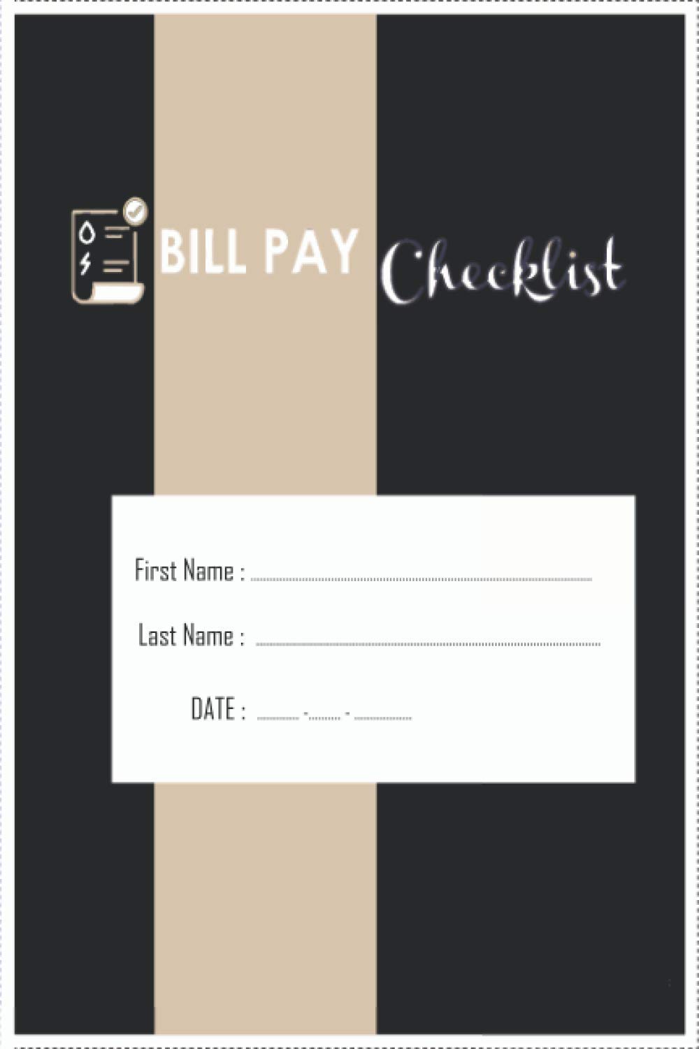 Bill Pay Checklist: BIll Payment Tracker: Monthly Organizer