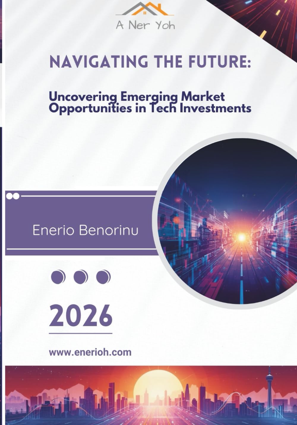 Navigating the Future: Uncovering Emerging Market Opportunities in Tech Investments