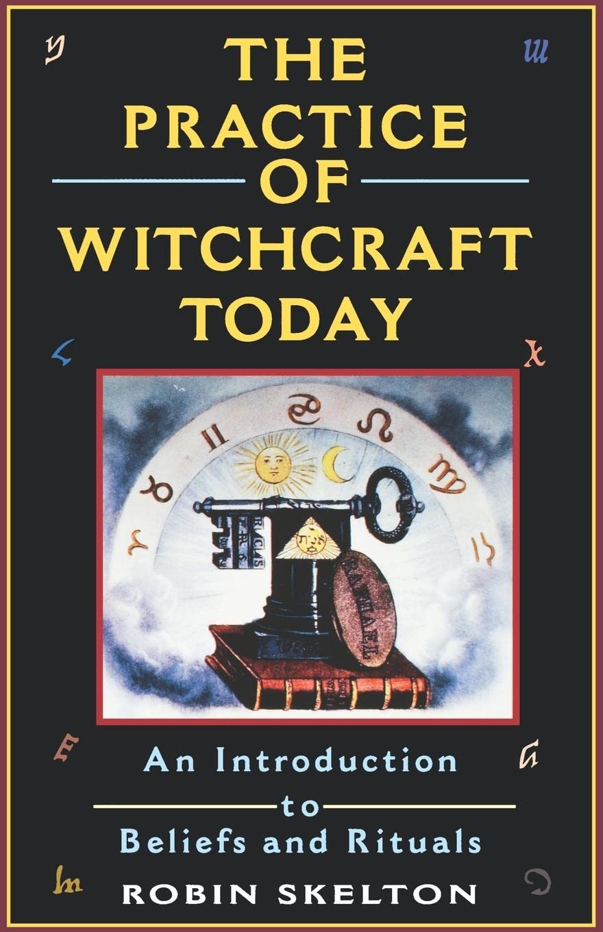 The Practice Of Witchcraft Today: An Introduction to Beliefs and Rituals (Citadel Library of Mystic Arts)