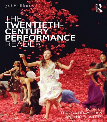 The Twentieth Century Performance Reader comprendre l'évolution du théâtre moderne