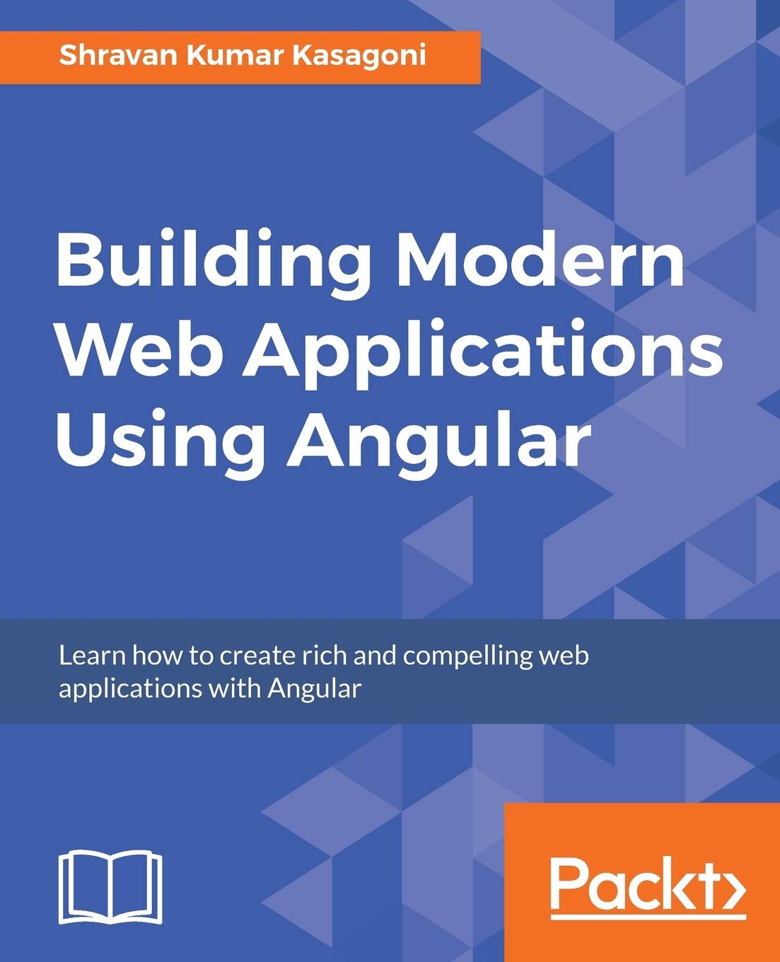 Building Modern Web Applications Using Angular (English Edition)