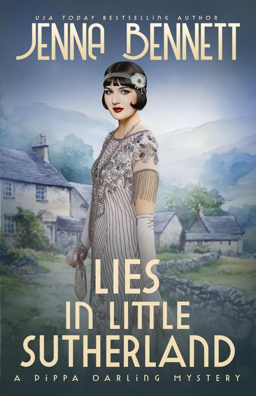 Lies in Little Sutherland: A 1920s Murder Mystery: 8 (Pippa Darling Mysteries)