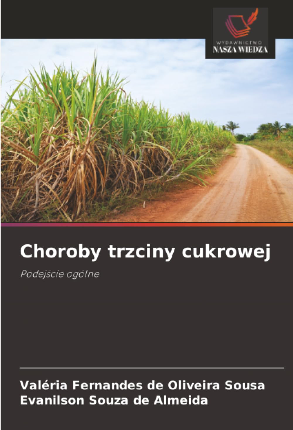 Choroby trzciny cukrowej: Podejście ogólne