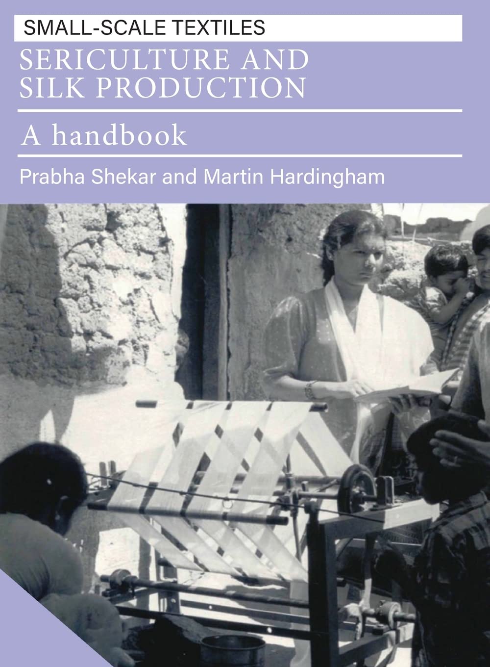 Sericulture and Silk Production: A handbook