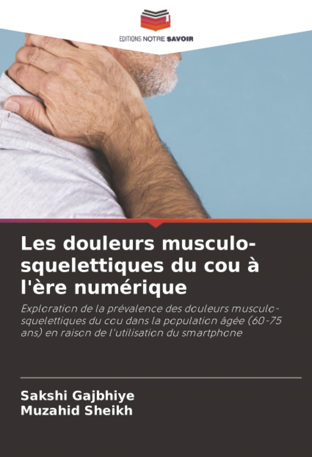 Les douleurs musculo-squelettiques du cou à l'ère numérique