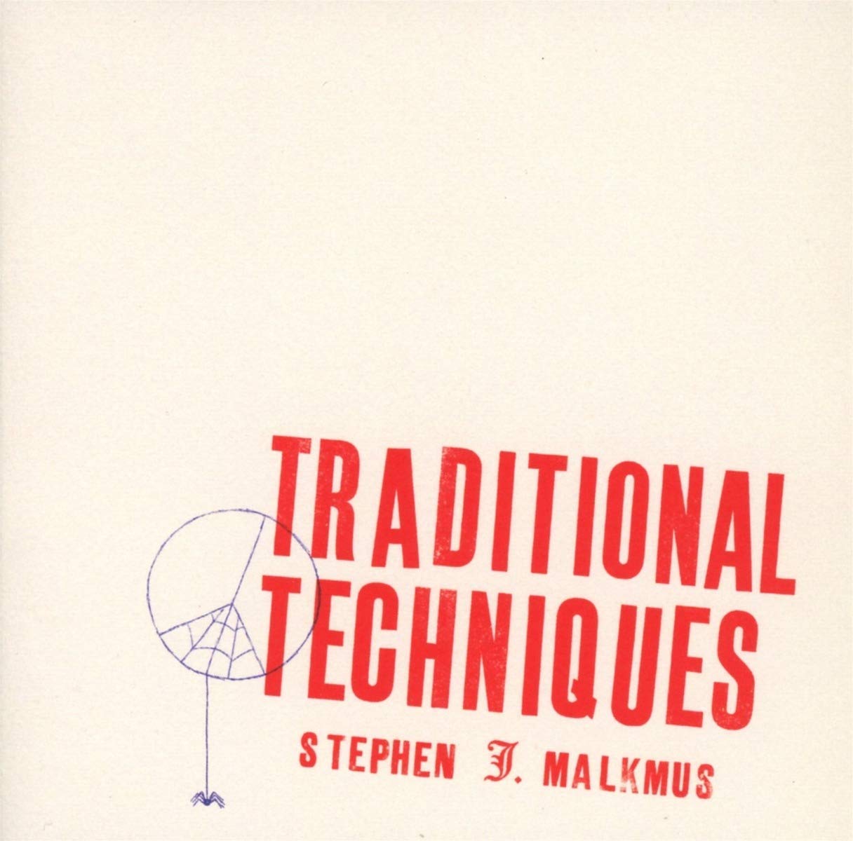 MALKMUS, Stephen - Traditional Techniques - CD