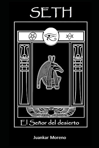 SETH: El Señor del desierto