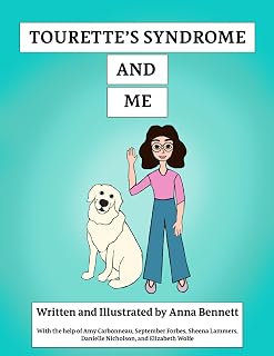 Tourette's Syndrome and Me