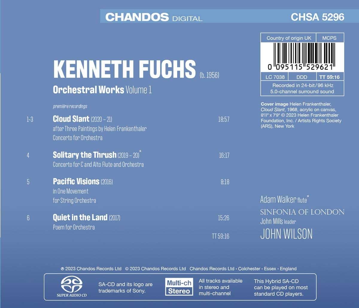 Kenneth Fuchs: Orchestra Works, Vol. 1 - Cloud Slant; Quiet in the Land; Pacific Visions; Solitary the Thrush