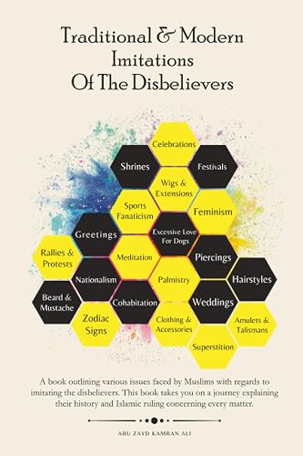 Traditional &amp; Modern Imitations Of The Disbelievers