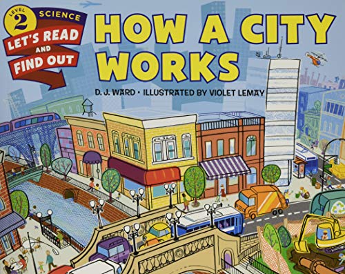 How A City Works (Let'S-Read-And-Find-Out Science 2)
