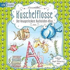 Couverture de Kuschelflosse &ndash; Der knusperleckere Buchstabenklau