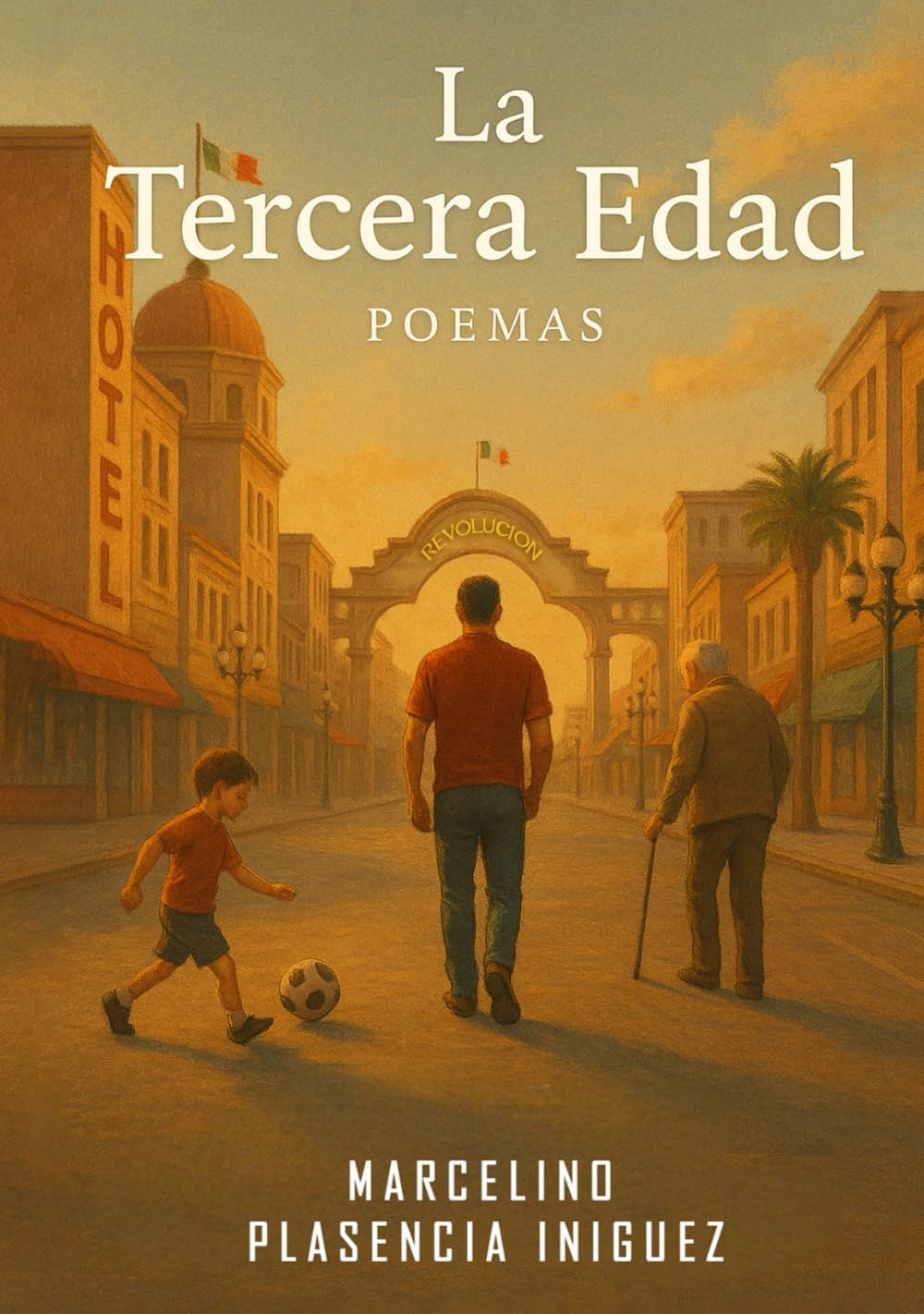 La Tercera Edad: Poemas
