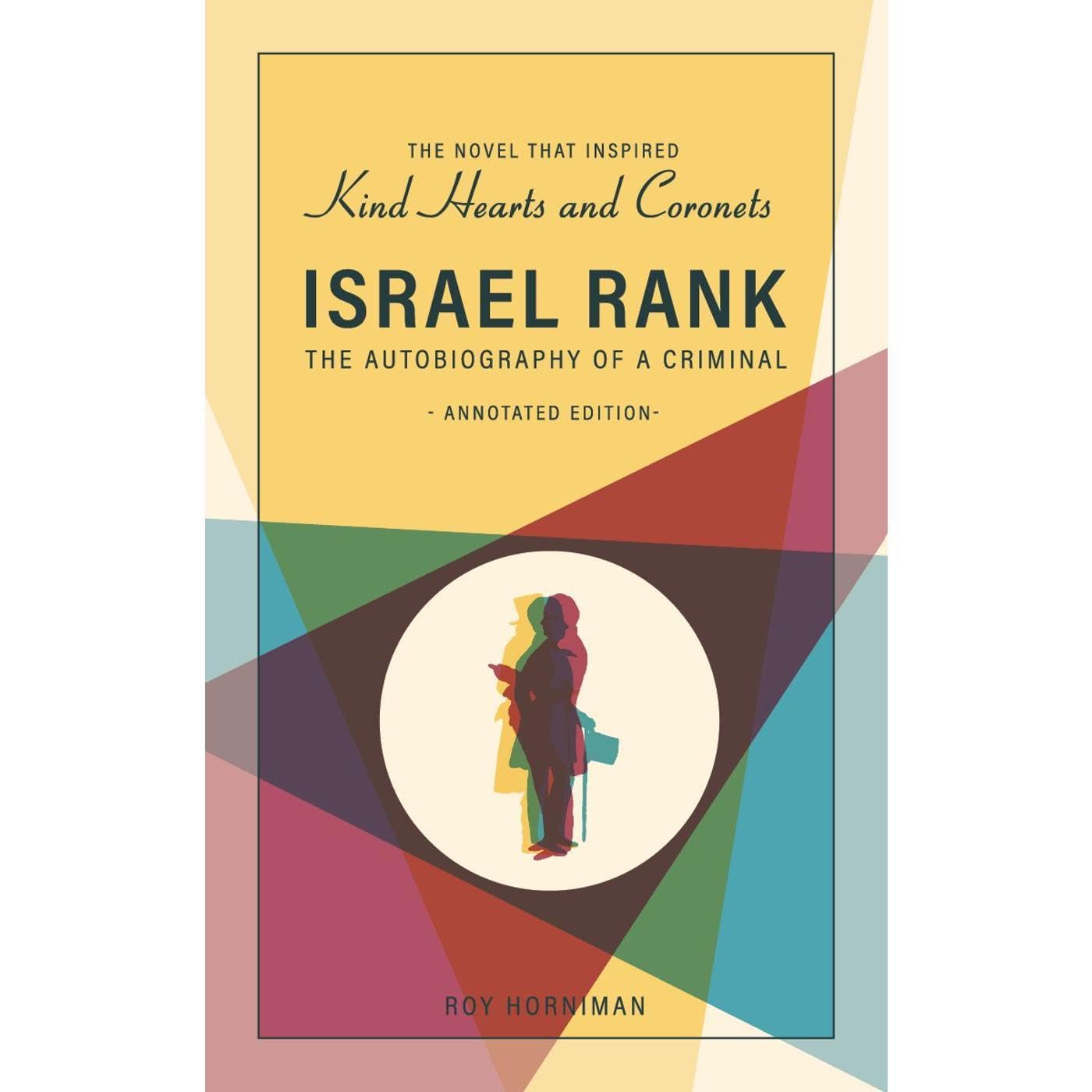 Israel Rank: The Autobiography of a Criminal (Annotated Edition)