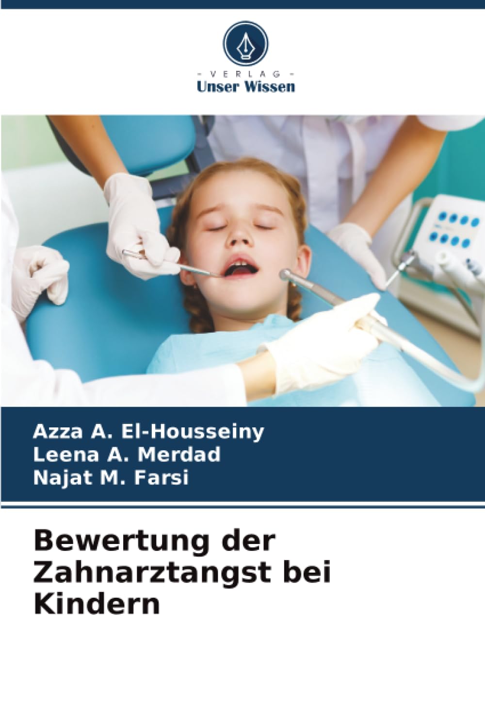 Bewertung der Zahnarztangst bei Kindern