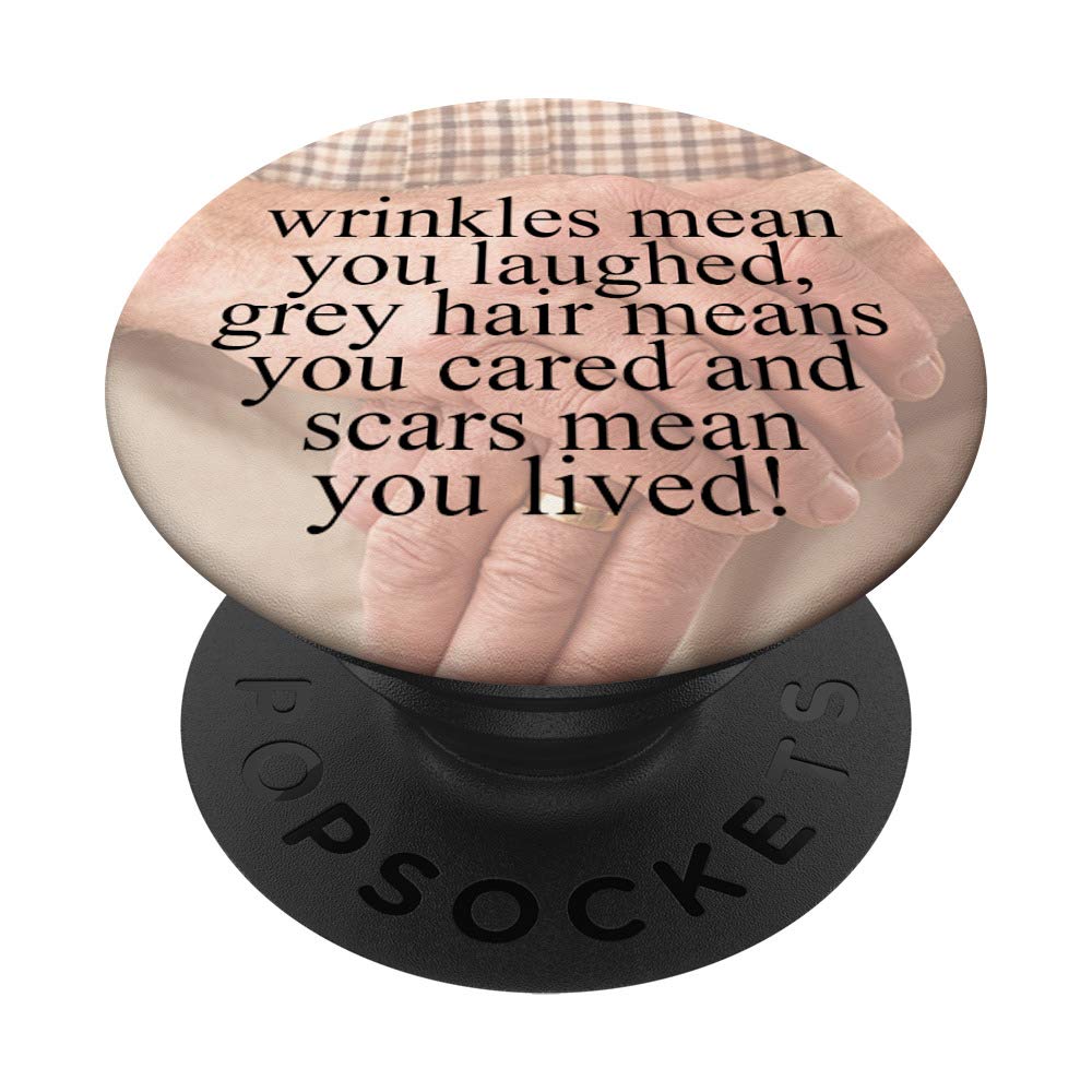 Amazon.com: Wrinkles Grey Hair Scars Sayings Motivational Quotes Gift  PopSockets Grip and Stand for Phones and Tablets : Cell Phones & Accessories