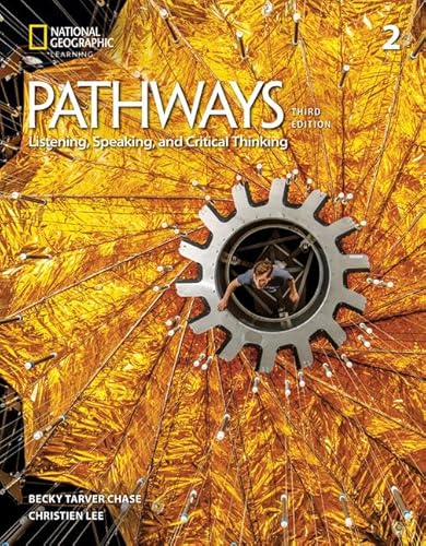 Pathways Listening, Speaking, and Critical Thinking 2 with the Spark platform (Pathways, Third Edition: Listening, Speaking, and Critical Thinking)