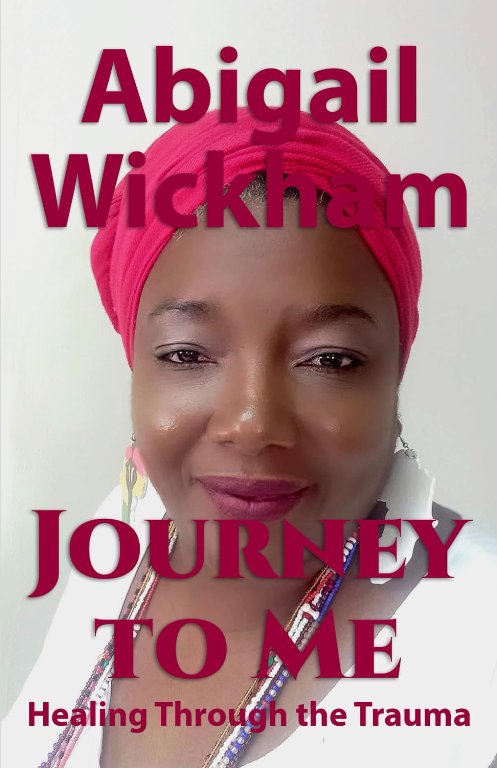 Journey to Me: Healing through the Trauma