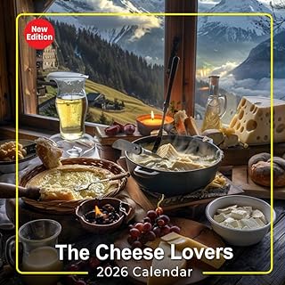 The Cheese Lovers Calendar 2026: A Year of Savory Cheese Delights for Every Month
