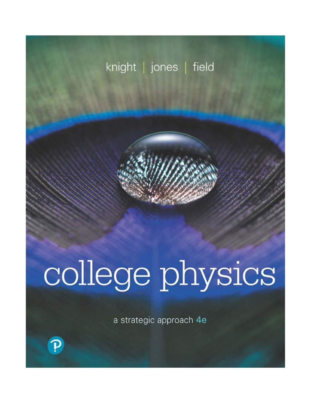 College Physics: A Strategic Approach      4th Edition