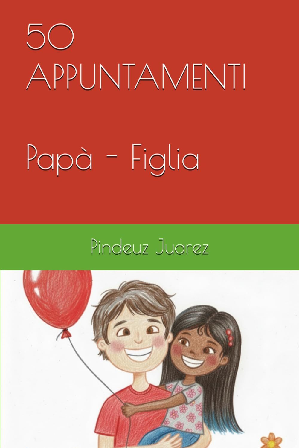 50 APPUNTAMENTI Papà - Figlia