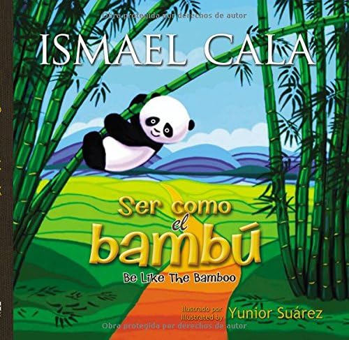 Ser como el bambĂș: Be Like Bamboo (Spanish edition)