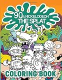 90s Nickelodeon The Splat Coloring Book: 90s Nickelodeon The Splat Stress-Relief Coloring Books For Adults, Teenagers (Many Pages Bring Happiness)