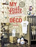  My little déco: 5 créations à fabriquer soi-même de Le bureau des affaires graphiques (5 mars 2014) Broché