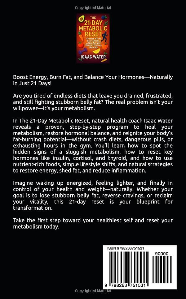 The 21-Day Metabolic Reset: A Proven Plan to Boost Energy, Burn Fat, and Balance Hormones Naturally (The Natural Cure Series) - Image 2