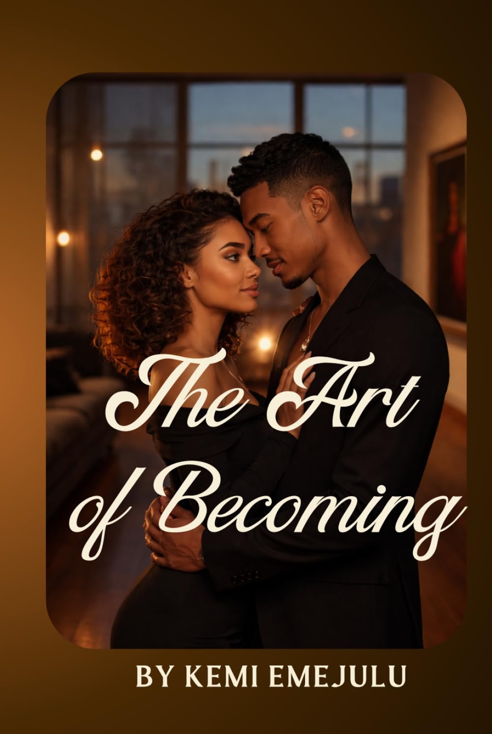 The Art of Becoming (The Journey Within)