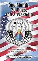 One Month, 20 Days, and a Wake Up: One man's story of what it meant to be a PJ B08DSSCLSS Book Cover