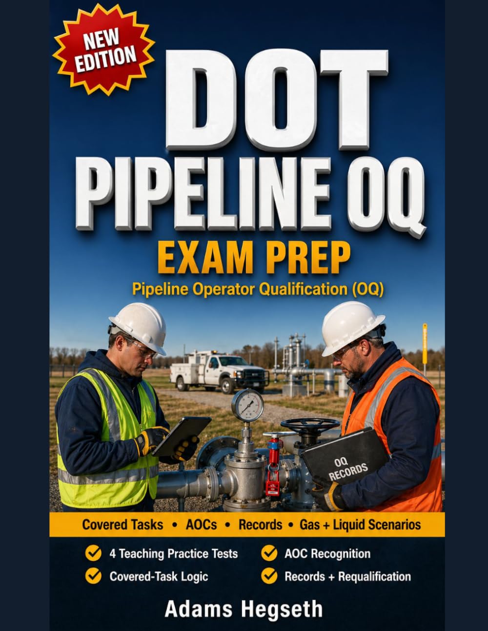 DOT Pipeline OQ Exam Prep: Master Covered Tasks, AOCs, and Records for DOT Pipeline Operator Qualification