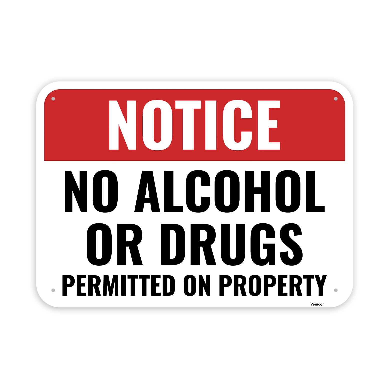 No Drugs & Alcohol Aluminum Sign, Property Prohibition Warning, 12x8 Inch