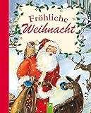  Fröhliche Weihnacht: Stimmungsvolle Weihnachtslieder mit Noten für die ganze Familie (Fröhliche Kinderweihnacht)