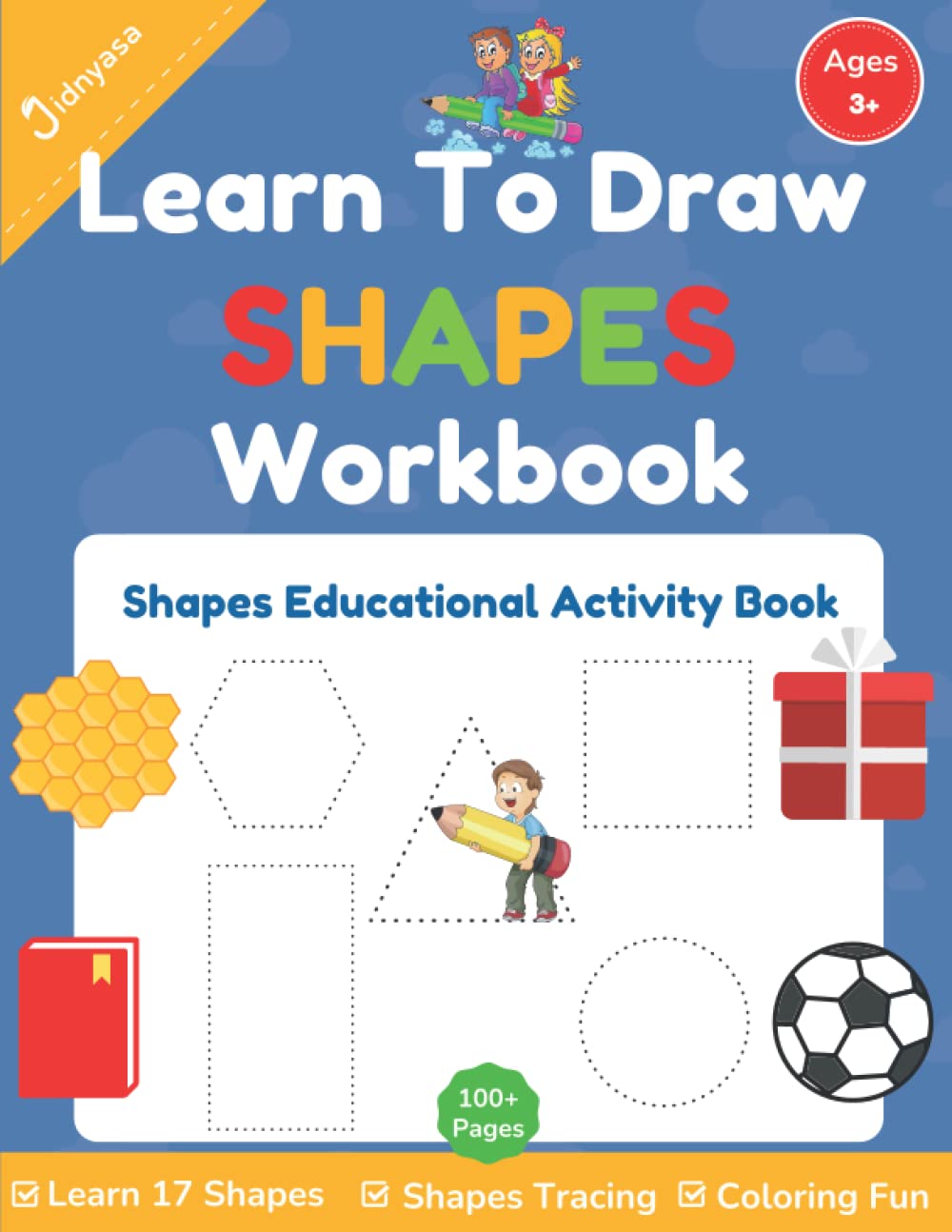 Learn To Draw Shapes Workbook: Shapes Educational Activity Book. Shapes Tracing Book For Toddlers, Preschool, Pre-K and Kindergarten. (Pre-writing Tracing Workbooks For Kids 3-5 years)