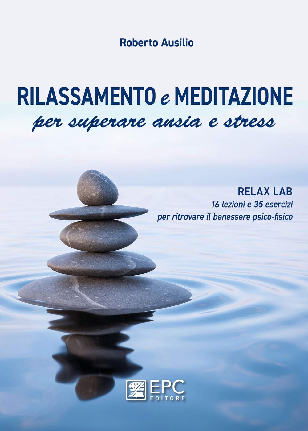 Rilassamento E Meditazione Per Superare Ansia E Stress - 4