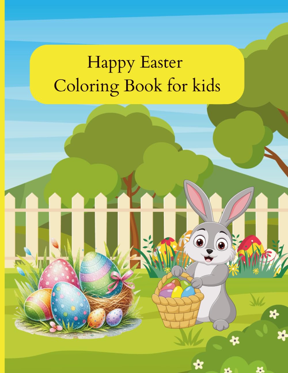 Happy Easter Coloring Book for Kids: Simple and Bold Easter Coloring Pages for Toddlers and Kids Ages 2–6