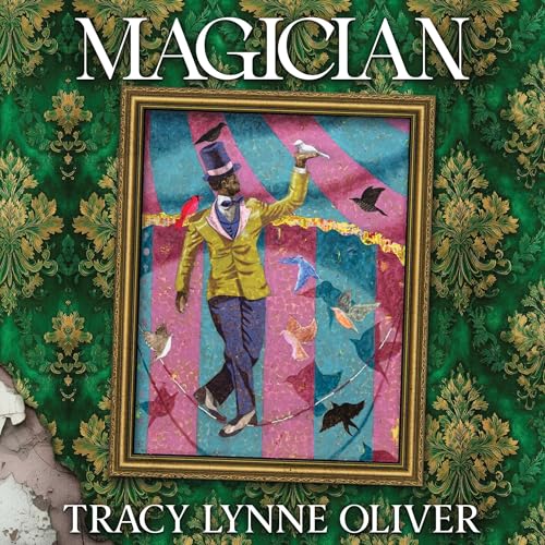Magician Audiobook By Tracy Lynne Oliver cover art